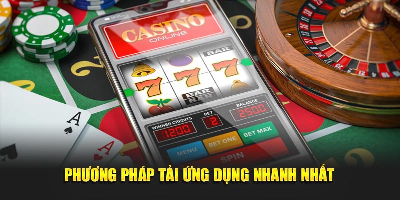 Phương pháp tải nhanh nhất