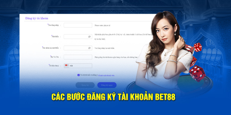 Các bước đăng ký account nhà cái Bet88